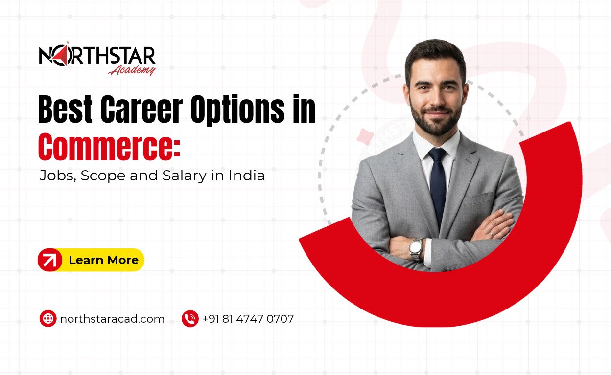 Best Career Options in Commerce: Jobs, Scope and Salary in India